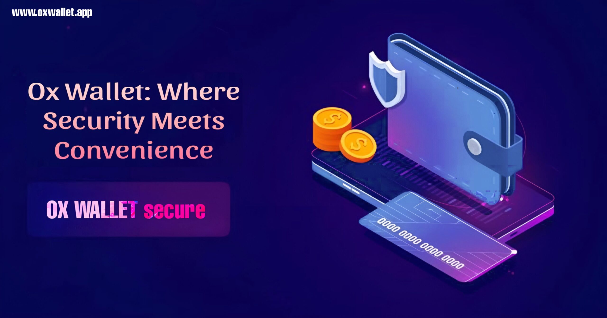 Ox Wallet: Where Security Meets Convenience