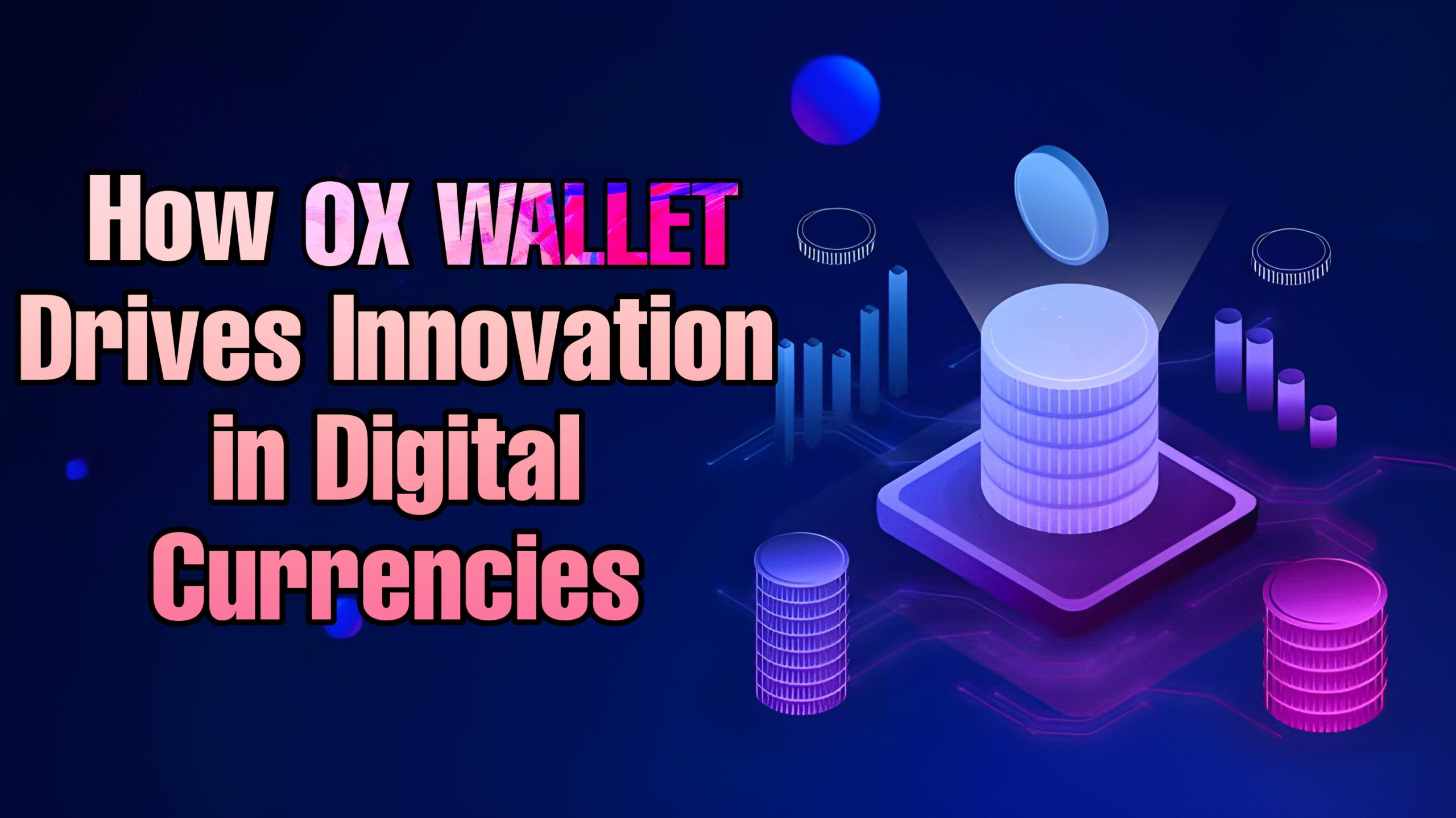 How Ox Wallet Drives Innovation in Digital Currencies